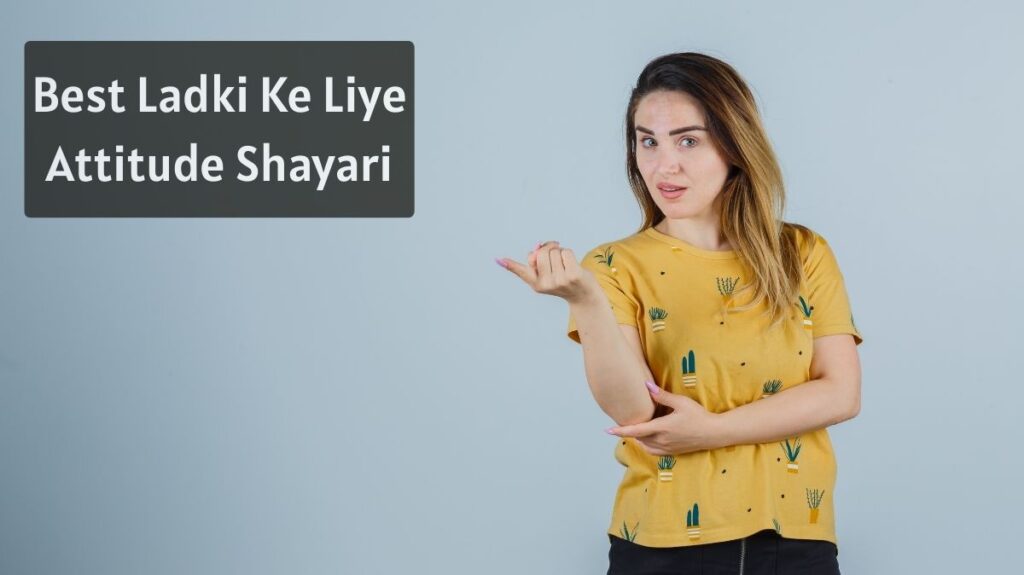 Best Ladki Ke Liye Attitude Shayari